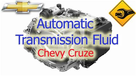 how to check transmission fluid in chevy cruze|How to really check transmission fluid Chevy Cruze 2011